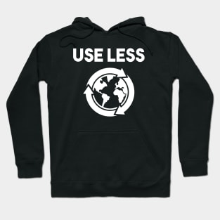 Tobias Funke Use Less shirt Hoodie